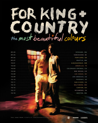 for KING + COUNTRY ANNOUNCES FALL 2026 “THE MOST BEAUTIFUL COLOURS” TOUR ACROSS NORTH AMERICA