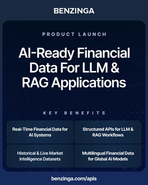 Benzinga Expands AI-Ready Financial Data Infrastructure for LLMs and RAG Applications