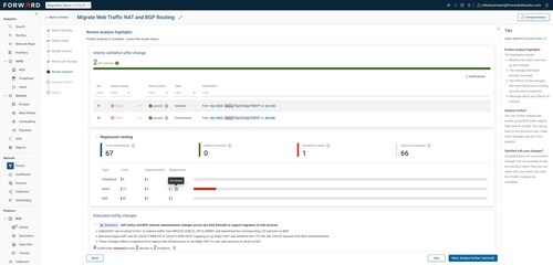 Forward Predict delivers deterministic evidence of how changes will impact the network before they hit production.