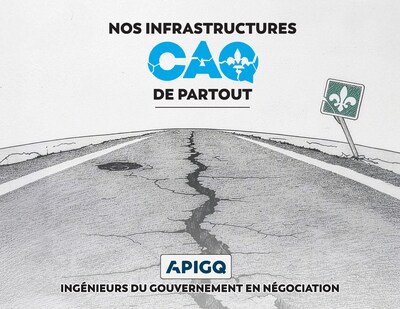 « Nos infrastructures CAQ de partout » : les ingénieurs du gouvernement déclenchent la grève