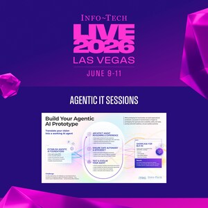 Agentic IT Sessions at Info-Tech LIVE 2026 in Las Vegas to Help CIOs Turn AI Investment Into Value