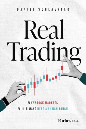 Select Vantage announces 'Real Trading', new book by CEO Daniel Schlaepfer, to be published by Forbes Books