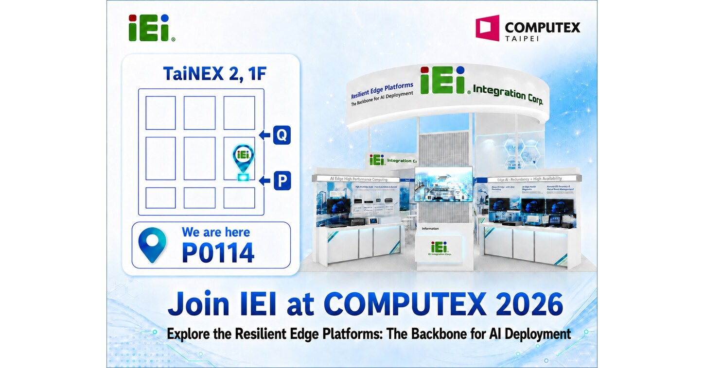 IEI pr&auml;sentiert auf der COMPUTEX 2026 resiliente Edge-KI-Plattformen: Beschleunigung des KI-Einsatzes in industriellen Anwendungen