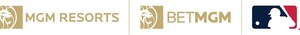MGM Resorts International and BetMGM Renew Partnerships with Major League Baseball