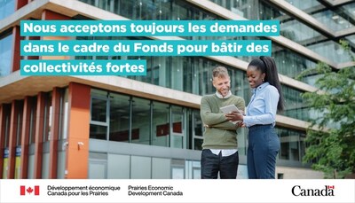 Les collectivités des Prairies tireront profit du Fonds pour bâtir des collectivités fortes -- volet des impacts locaux