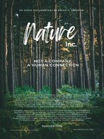 Nature, Incorporated (Nature, Inc.) audio documentary takes us on a far-reaching journey that explores how nature inextricably binds us all.