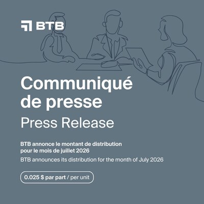 FPI BTB annonce le montant de distribution pour le mois de juillet 2026