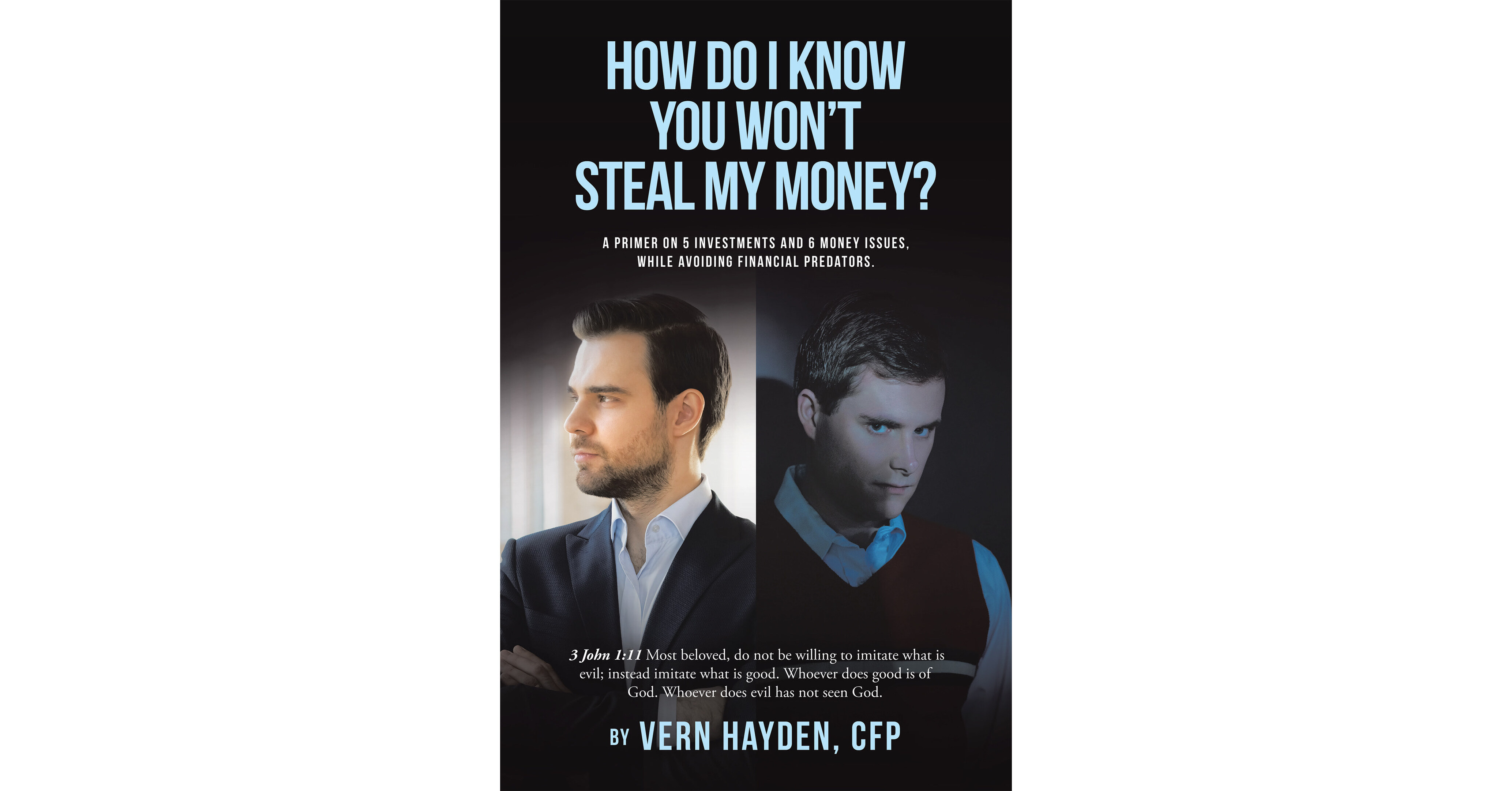 Financial Pioneer Vern Hayden Tackles Wall Street's Ultimate Question: