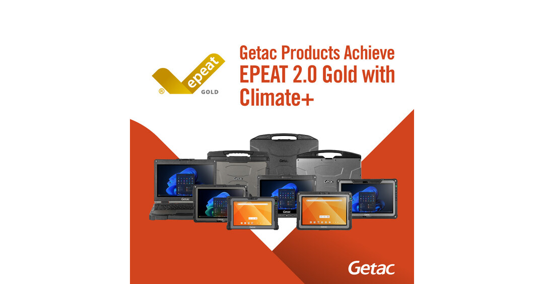 Getac Achieves EPEAT 2.0 Gold with Climate+, Setting a New Sustainability Benchmark for Rugged Computing