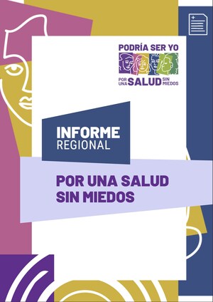 Un inédito informe regional demuestra que la criminalización del aborto funciona en la práctica como una política violatoria de los derechos humanos