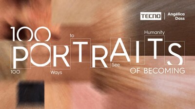 TECNO and Angélica Dass Co-Launched "100 Portraits of Becoming," A Living Archive of Human Possibilities