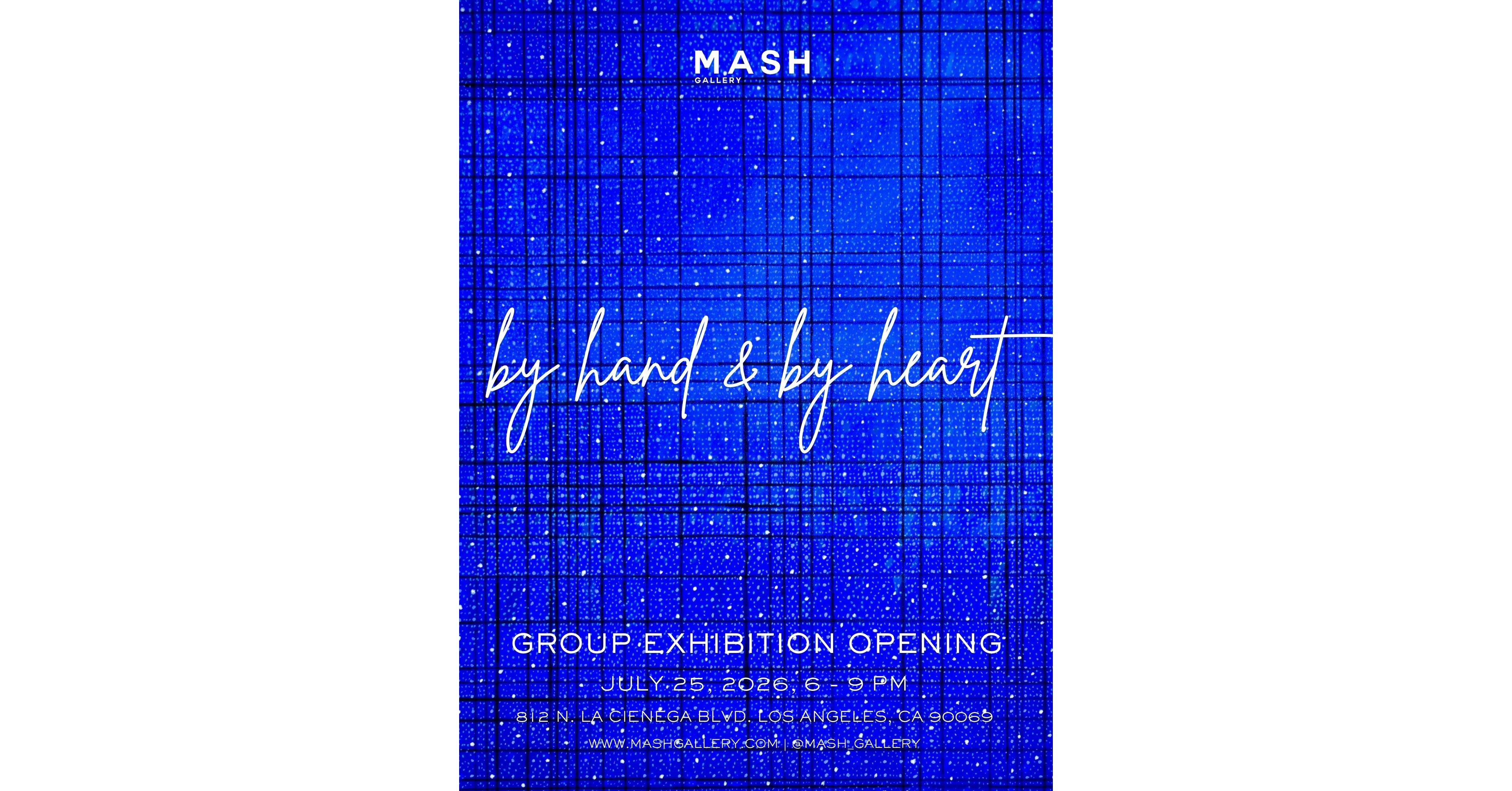 MASH Gallery Presents: By Hand & By Heart