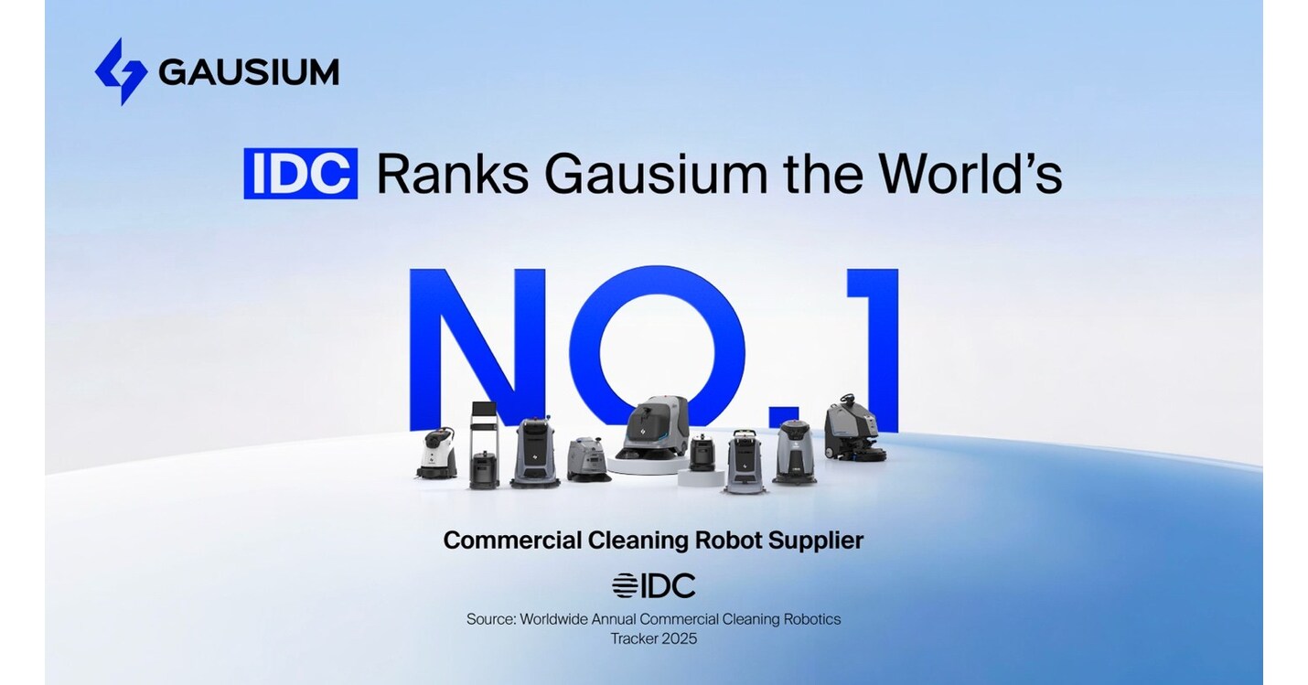 Gausium Ranked Worlds No.1 Commercial Cleaning Robot Supplier by IDC, Shifting From Flagship Wins to Scalable Growth