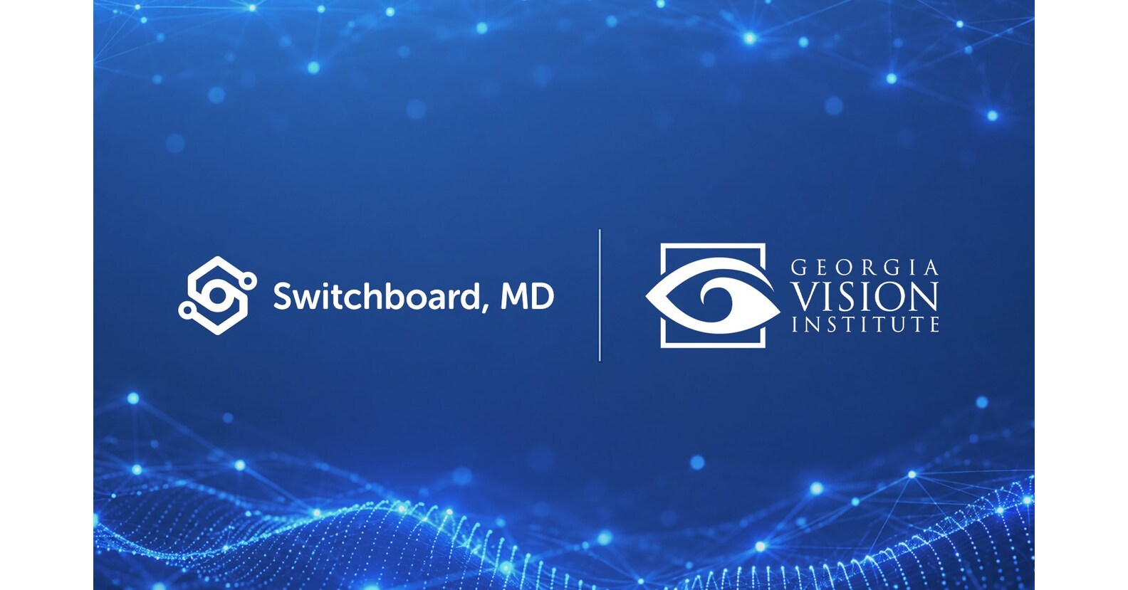 Georgia Vision Institute Partners with Switchboard, MD to Streamline Patient Communication & Referral Operations
