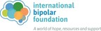 International Bipolar Foundation Fights Stigma with Shared Stories