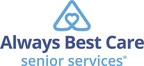 SEASONED SENIOR INDUSTRY PROFESSIONAL BECOMES NEW OWNER OF ALWAYS BEST CARE WAKE FOREST-NORTH RALEIGH