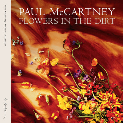 PAUL McCARTNEY  - FLOWERS IN THE DIRT - LONG AWAITED 10th INSTALLMENT OF THE GRAMMY-WINNING ARCHIVE COLLECTION OUT MARCH 24 VIA MPL/Capitol/UMe. FORMATS TO INCLUDE 2CD SPECIAL EDITION, 2LP VINYL AND  3CD+DVD DELUXE EDITION BOX SET FEATURING PREVIOUSLY UNRELEASED DEMOS, UNSEEN ARCHIVAL VIDEO, NOTEBOOK OF PAUL'S HANDWRITTEN LYRICS AND NOTES, LINDA McCARTNEY FLOWERS IN THE DIRT EXHIBITION CATALOGUE, 112-PAGE HARDCOVER BOOK DOCUMENTING THE MAKING OF THE ALBUM AND MORE.