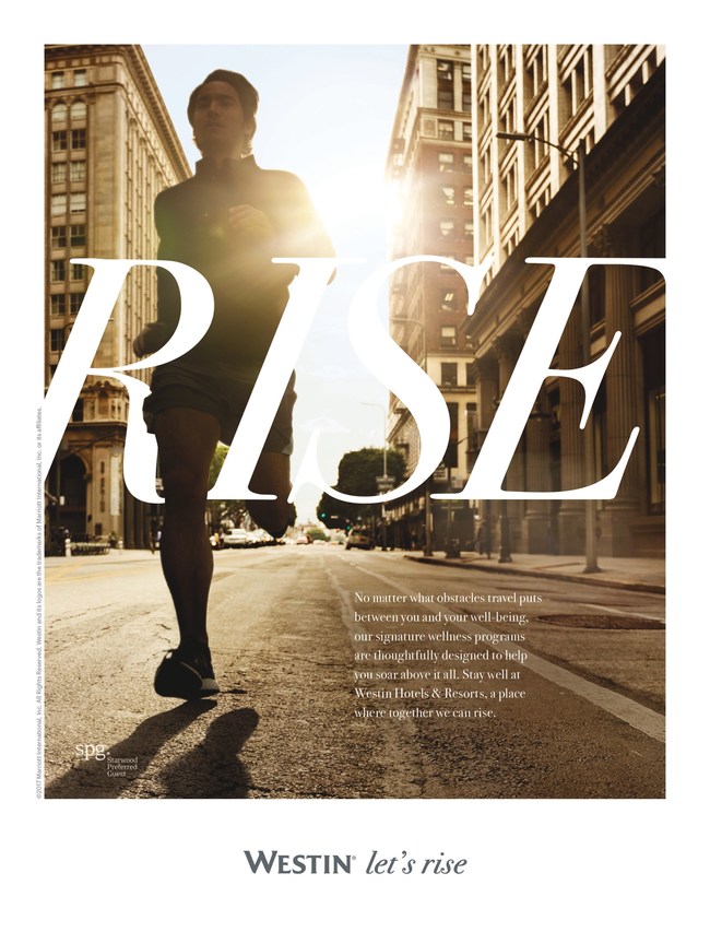 Let's Rise: Westin Hotels & Resorts Reveals A Powerful Rally-Cry For ...