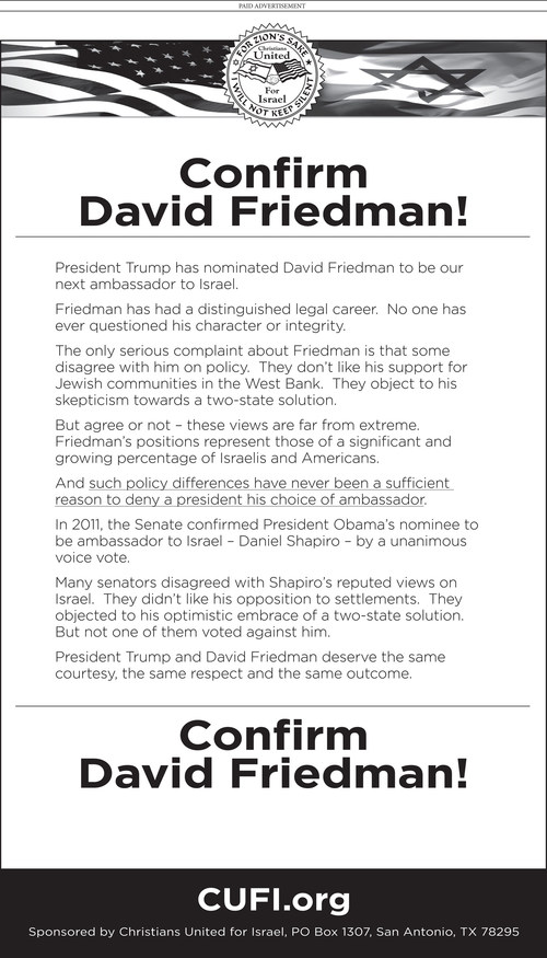Christians United for Israel ran full page ads in The Washington Post, The Hill and Roll Call calling on senators to support Pres. Donald Trump's nominee to be the US Ambassador to Israel, David Friedman.