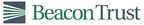 Beacon Trust Announces Agreement to Acquire Tirschwell &amp; Loewy