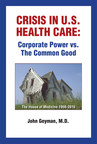 Just Released: A New Book by John Geyman, M.D.