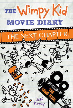 A movie-making journey of epic proportions: The Wimpy Kid Movie Diary: The Next Chapter