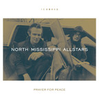 North Mississippi Allstars Invoke "Prayer For Peace"