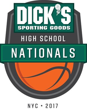 Eight of the Top 20 Boys Teams and Four of the Top 20 Girls Teams in the Country to Compete in the DICK'S Sporting Goods High School Nationals Basketball Tournament in New York City