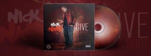 The Nick Nasty Releases New EP "GIVE ME A SHOT"