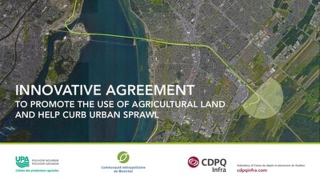 Réseau électrique métropolitain - An innovative agreement between CDPQ Infra, the UPA and the CMM to promote the use of agricultural land
