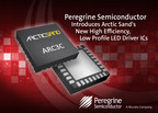 Peregrine Semiconductor Introduces Arctic Sand's New Product Family--the World's Highest Efficiency, Lowest Profile LED Driver ICs