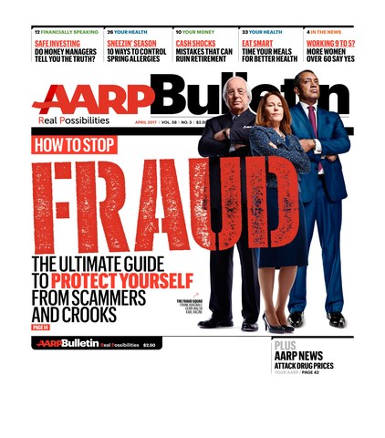 April AARP Bulletin Features 'Frauds, Scams, Rip-Offs: The Ultimate Guide to Beating the Crooks' and '10 Things to Know about Allergies'