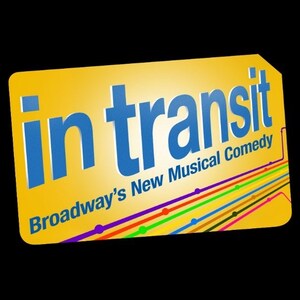 Broadway's First A Cappella Musical IN TRANSIT Announces Original Broadway Cast Album