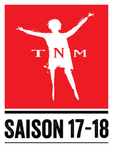 La saison 2017-2018 du TNM est lancée