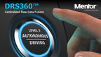 New Mentor DRS360 Platform Enables Level 5 Autonomous Driving via Centralized Raw Data Fusion and Direct Real-Time Sensing