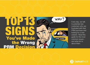 Impartner Releases eBook on Top 13 Signs Companies May Have Made the Wrong PRM Decision: And Why and How to Reverse it