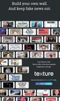Texture, The App With Over 200 Premium Magazines, Launches Advertising Campaign To Highlight The Value Of Real, Fact-Based News