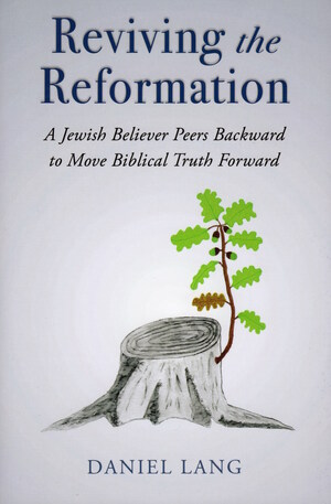 Author of Jewish Descent, Daniel Lang, Uncovers the Biblical First-Century Messianic Faith Which Has Been Shrouded by Traditional Christian Alteration and Faulty Jewish Refutation