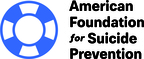 American Foundation for Suicide Prevention Statement on the Release of the 2024 National Strategy for Suicide Prevention