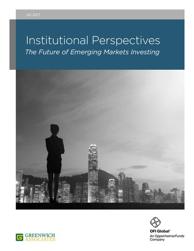 OFI Global Asset Management and Greenwich Associates Report: "Institutional Perspectives: The Future of Emerging Markets Investing"