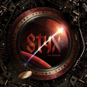 STYX Is Ready For Takeoff With Their First Studio Album In 14 Years, 'THE MISSION,' Due Out June 16 On Alpha Dog 2T/UMe