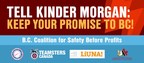 Public Awareness Campaign Tells Kinder Morgan to Put Safety Before Profits