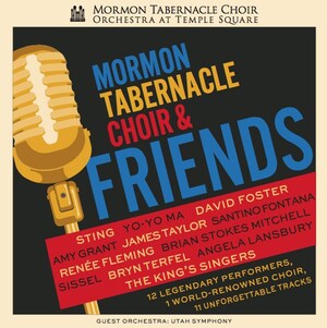 World-Renowned Mormon Tabernacle Choir to Release New Album Featuring Collaborations with Legendary Guest Artists