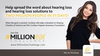 Join Cochlear's #MillionEar Challenge to spread the word about hearing loss and treatment options during Better Hearing and Speech Month