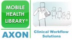 Adherent Health, LLC and Axon HCS, LLC, announce MHL/AXON Clinical Workflow Solutions
