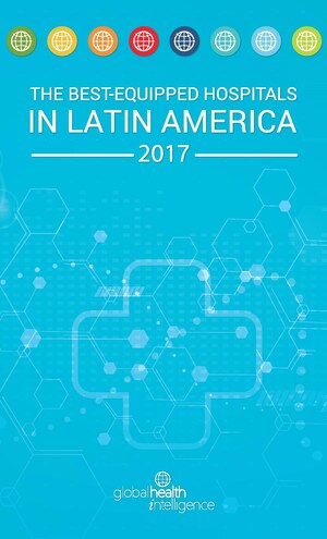GHI Announces the 2017 Best-Equipped Hospitals in Latin America