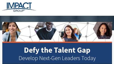 Defy the Talent Gap; Strategies for Developing Next-Generation Leaders Image