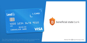 LendUp And Beneficial State Bank Announce Major Expansion Of Credit Card Partnership