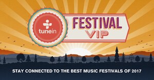 TuneIn Announces the TuneIn Festival VIP Series