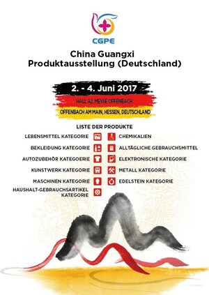 Die China Guangxi Products Exhibition 2017 findet zum ersten Mal in Deutschland statt und soll die bilaterale Zusammenarbeit fördern